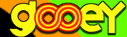 Gooey